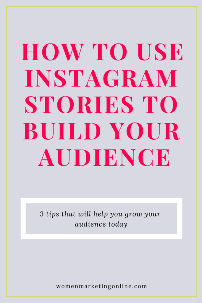 Build your Audience with Instagram Stories